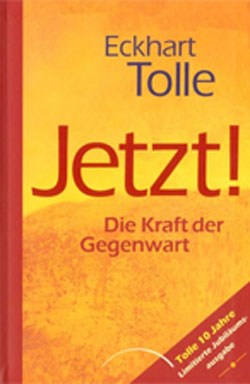 "Jetzt" von Eckhart Tolle